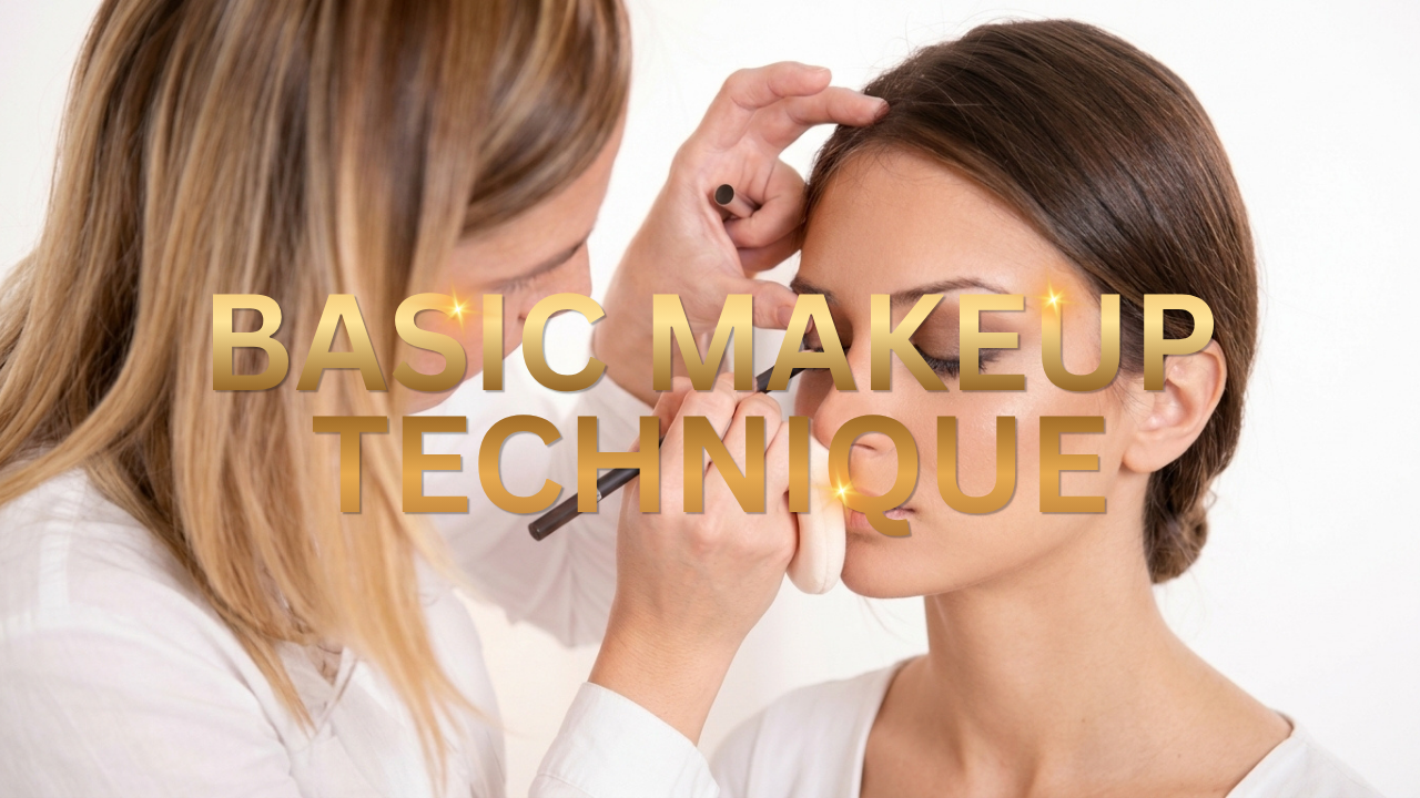Basic Makeup Technique